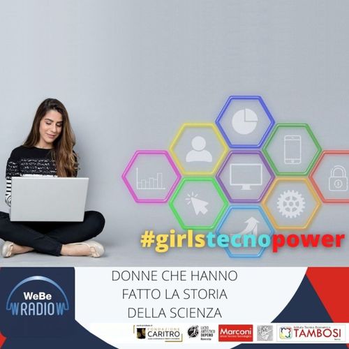 #girlstechnopower: “Donne che hanno fatto la storia della scienza”